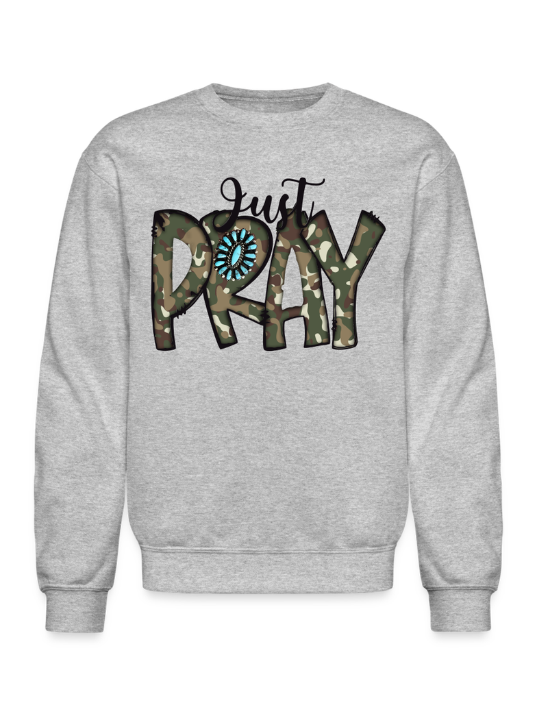 Women Just Pray Crewneck Religious Sweatshirt