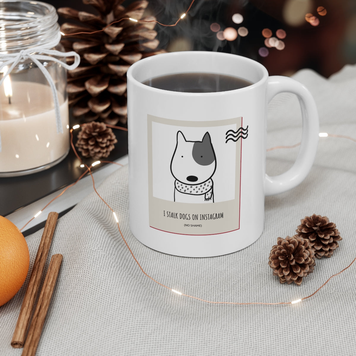 I Stalk Dogs on IG Mug