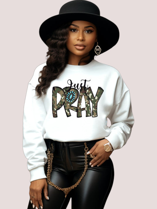 Women Just Pray Crewneck Religious Sweatshirt